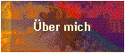 Über mich